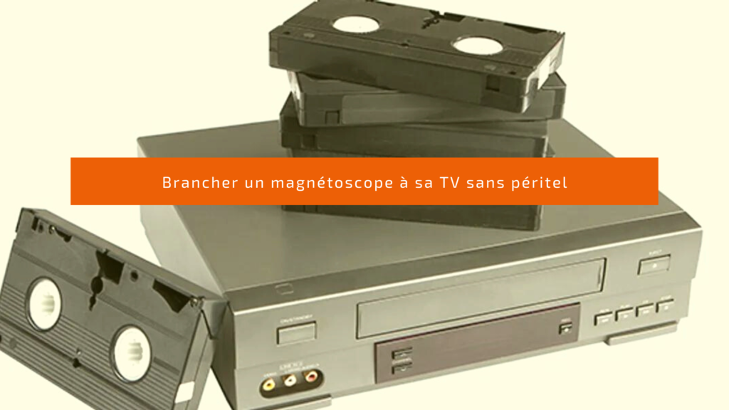 magnétoscope VHS
